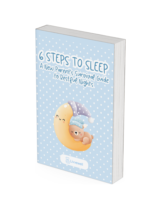 6 Steps to Sleep: A New Parent’s Survival Guide to Restful Nights